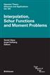 Interpolation, Schur Functions and Moment Problems