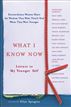 What I Know Now
