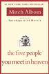 The Five People You Meet in Heaven