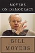 Moyers on Democracy