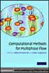 Computational Methods for Multiphase Flow