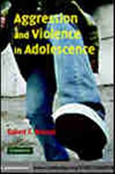 Aggression and Violence in Adolescence