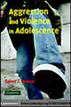 Aggression and Violence in Adolescence