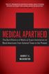 Medical Apartheid