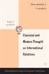 Classical and Modern Thought on International Relations