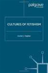 Cultures of Fetishism