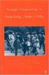 Foreign Communities in Hong Kong, 1840s-1950s