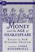 Money and the Age of Shakespeare
