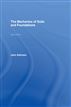 The Mechanics of Soils and Foundation