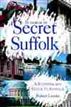 In Search of Secret Suffolk