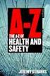 The A-Z of Health and Safety