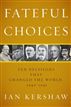 Fateful Choices