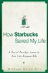 How Starbucks Saved My Life