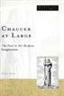 Chaucer at Large