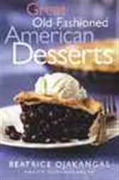 Great Old-Fashioned American Desserts