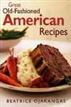 Great Old-Fashioned American Recipes