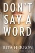 Don't Say A Word