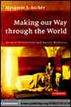 Making our Way through the World