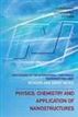 Physics, Chemistry And Application Of Nanostructures