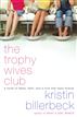 The Trophy Wives Club