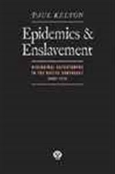 Epidemics and Enslavement