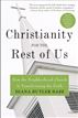 Christianity for the Rest of Us