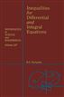 Inequalities for Differential and Integral Equations