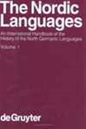 Bandle, Oscar; Braunmüller, Kurt; Jahr, Ernst Hakon; Karker, Allan; Naumann, Hans-Peter; Telemann, Ulf; Elmevik, Lennart; Widmark, Gun: The Nordic Languages. Volume 1