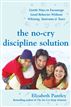 The No-Cry Discipline Solution