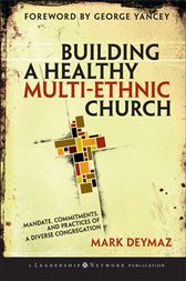 Building a Healthy Multi-ethnic Church