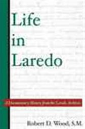 Life in Laredo