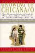Growing Up Chicana/o