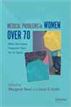 Medical Problems in Women over 70