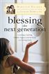 Blessing the Next Generation