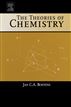 The Theories of Chemistry