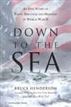 Down to the Sea