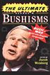 The Ultimate George W. Bushisms