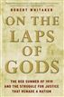 On the Laps of Gods