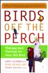 Birds Off the Perch