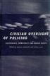 Civilian Oversight of Policing
