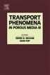 Transport Phenomena in Porous Media III