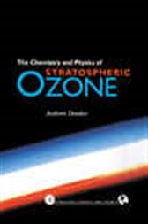 Chemistry and Physics of Stratospheric Ozone
