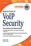  How to Cheat at VoIP Security 