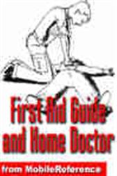 First Aid Guide and Home Doctor