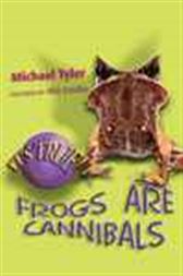 It's True! Frogs Are Cannibals