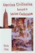 American Civilization Portrayed in Ancient Confucianism