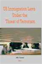 U.S. Immigration Laws Under the Threat of Terrorism