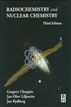 Radiochemistry and Nuclear Chemistry