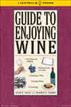 Guide To Enjoying Wine