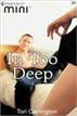 In Too Deep